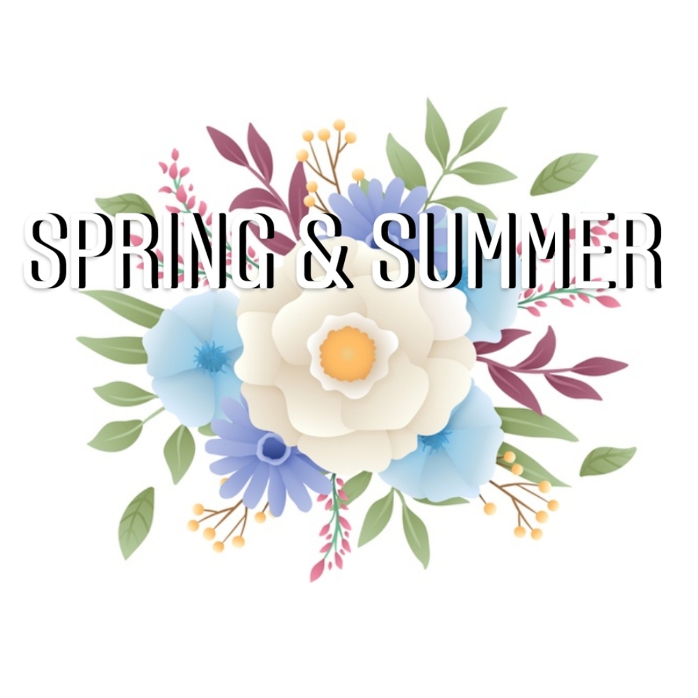 Spring & Summer